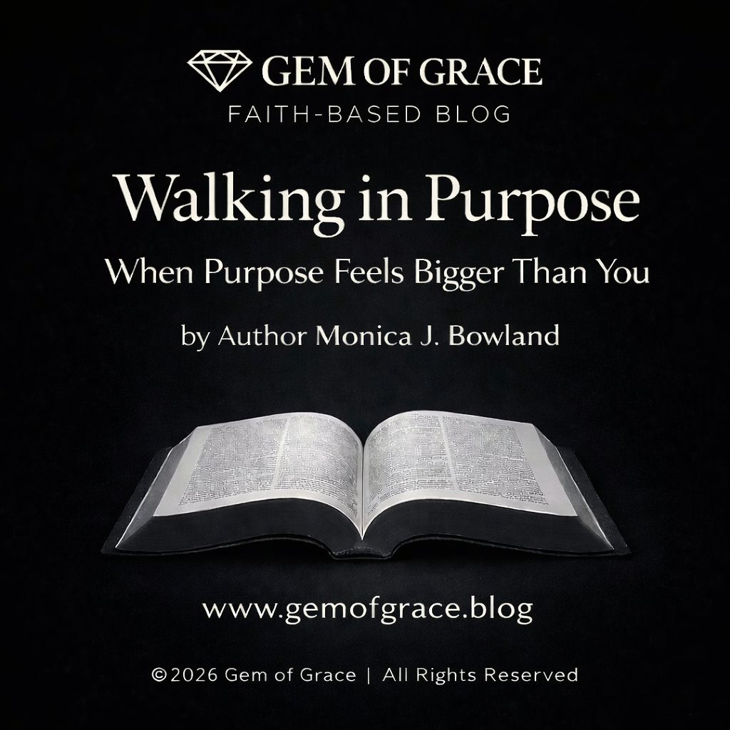 Day 14| Walking in Purpose • When Purpose Feels Bigger Than You